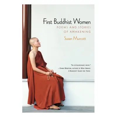 First Buddhist Women - Murcott, Susan