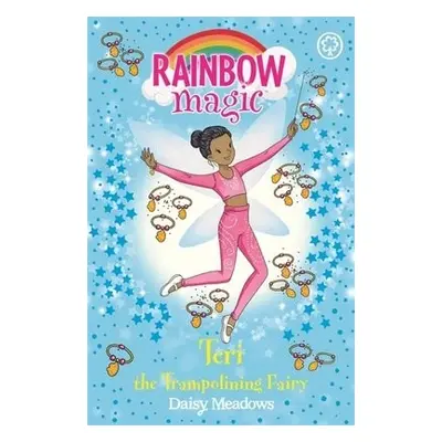 Rainbow Magic: Teri the Trampolining Fairy - Meadows, Daisy