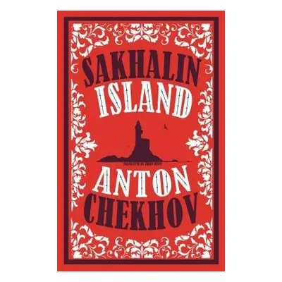 Sakhalin Island - Chekhov, Anton