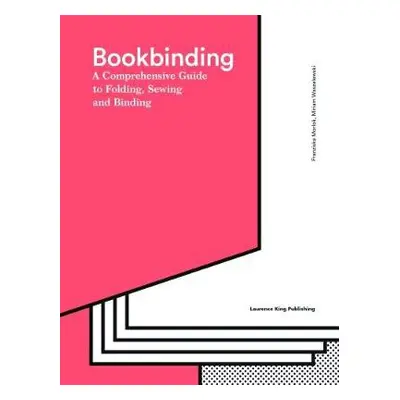 Bookbinding - Morlok, Franziska a Waszelewski, Miriam