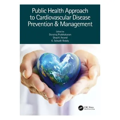 Public Health Approach to Cardiovascular Disease Prevention a Management