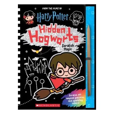 Hidden Hogwarts: Scratch Magic - Scholastic