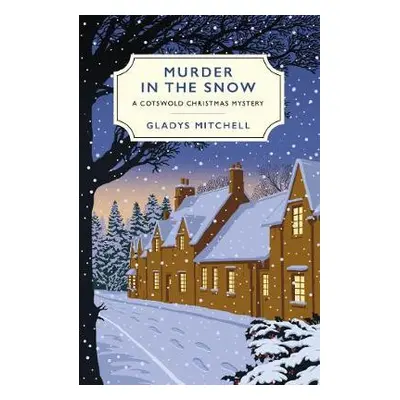 Murder in the Snow - Mitchell, Gladys