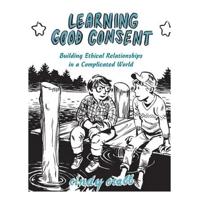 Learning Good Consent - Crabb, Cindy