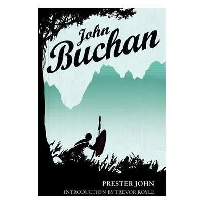 Prester John - Buchan, John