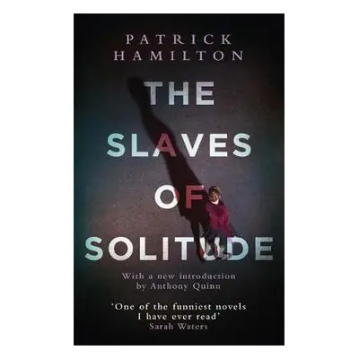 Slaves of Solitude - Hamilton, Patrick