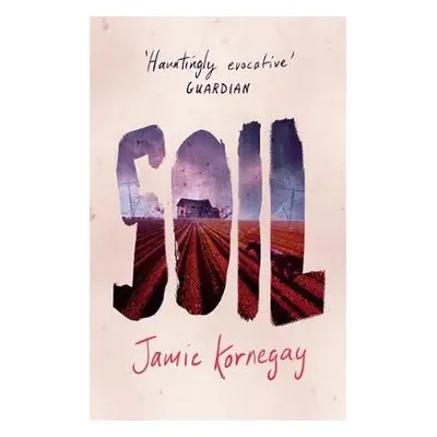 Soil - Kornegay, Jamie