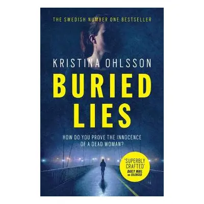 Buried Lies - Ohlsson, Kristina