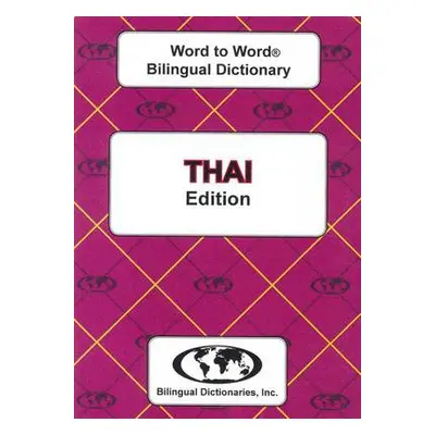 English-Thai a Thai-English Word-to-Word Bilingual Dictionary - Sesma, C.