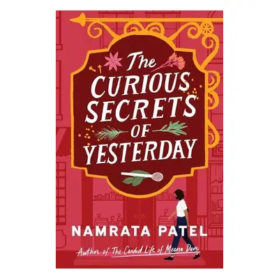 Curious Secrets of Yesterday - Patel, Namrata