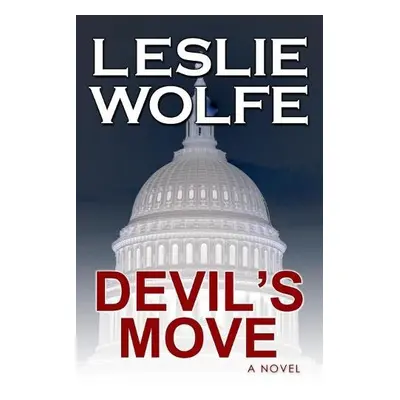 Devil's Move - Wolfe, Leslie