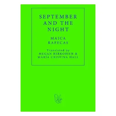 September and the Night - Rafecas, Maica