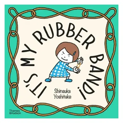 It's My Rubber Band! - Yoshitake, Shinsuke