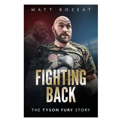 Fighting Back - Bozeat, Matt