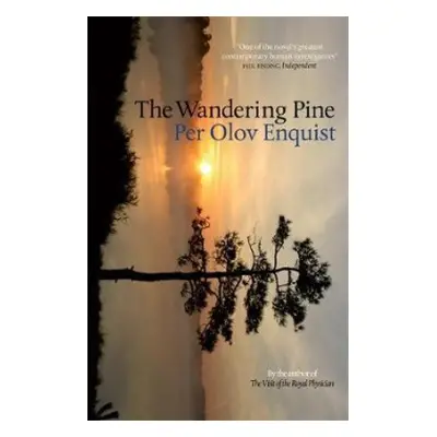 Wandering Pine - Olov Enquist, Per