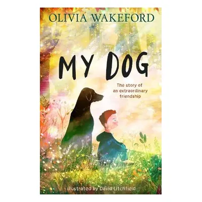 My Dog - Wakeford, Olivia