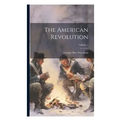 American Revolution; Volume 1