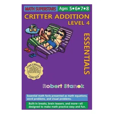 Math Superstars Addition Level 4, Library Hardcover Edition - Stanek, Robert