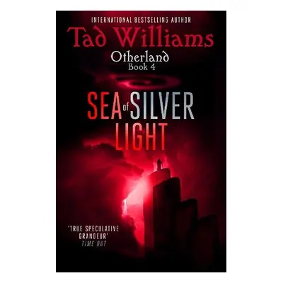 Sea of Silver Light - Williams, Tad