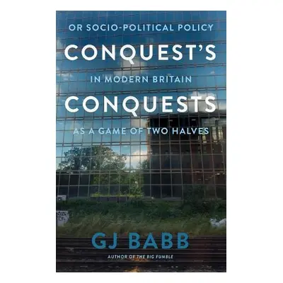 Conquest’s Conquests - Babb, GJ