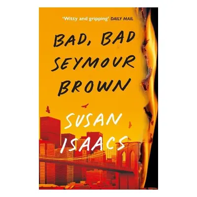 Bad, Bad Seymour Brown - Isaacs, Susan