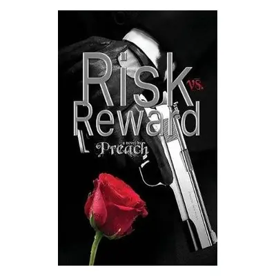 Risk vs. Reward - Preach