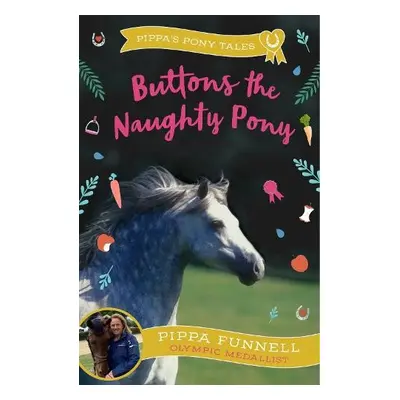 Buttons the Naughty Pony - Funnell, Pippa