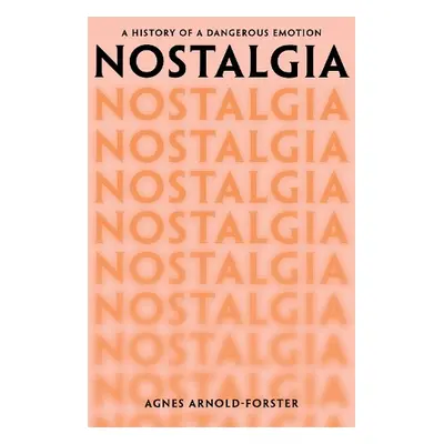 Nostalgia - Arnold-Forster, Agnes