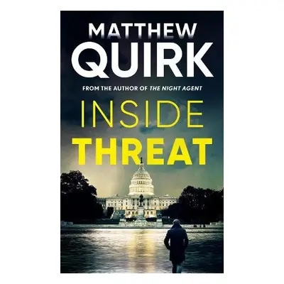 Inside Threat - Quirk, Matthew