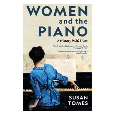 Women and the Piano - Tomes, Susan