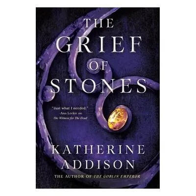 Grief of Stones - Addison, Katherine