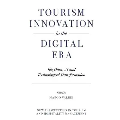 Tourism Innovation in the Digital Era