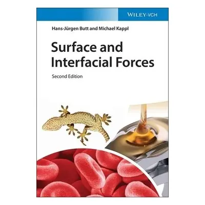 Surface and Interfacial Forces - Butt, Hans-Jurgen a Kappl, Michael (MPI for Polymer Research, G