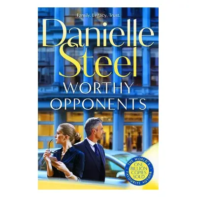 Worthy Opponents - Steel, Danielle