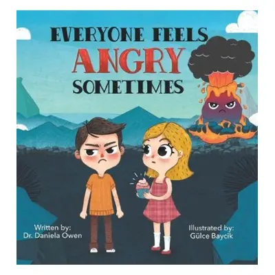 Everyone Feels Angry Sometimes - Owen, Daniela