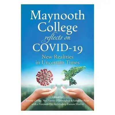 Maynooth College reflects on COVID 19