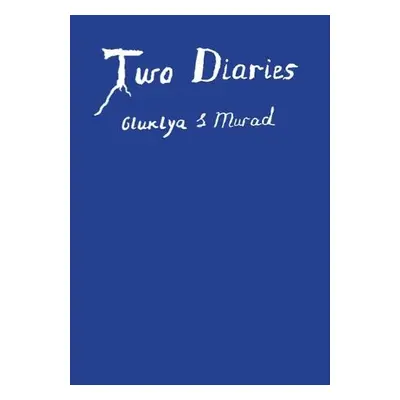 Two Diaries