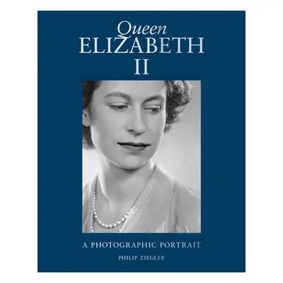 Queen Elizabeth II - Ziegler, Philip