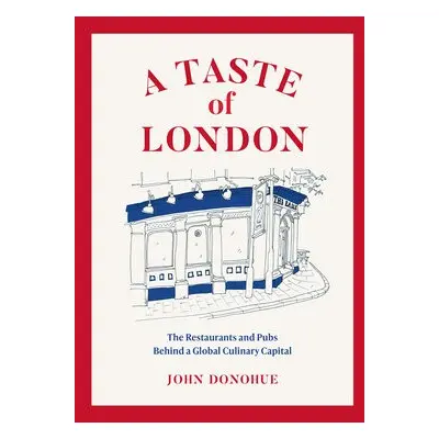 Taste of London - Donohue, John