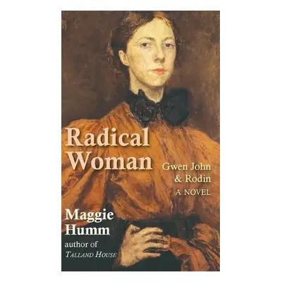 Radical Woman - Humm, Maggie