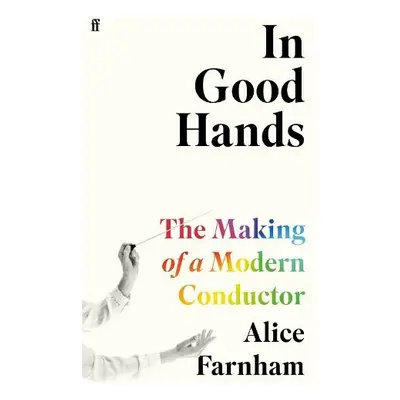 In Good Hands - Farnham, Alice