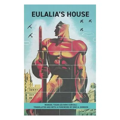 Eulalia's House - Tiago, Manuel