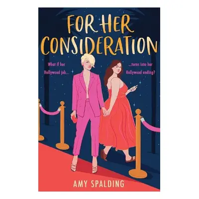 For Her Consideration - Spalding, Amy