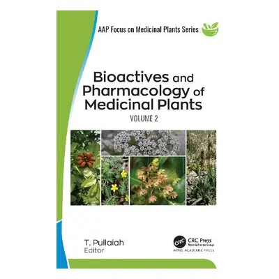 Bioactives and Pharmacology of Medicinal Plants