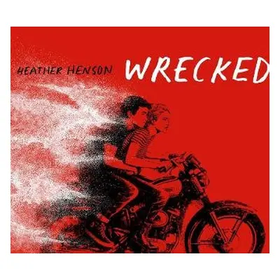 Wrecked - Henson, Heather