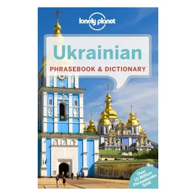 Lonely Planet Ukrainian Phrasebook a Dictionary - Lonely Planet a Pavlyshyn, Marko