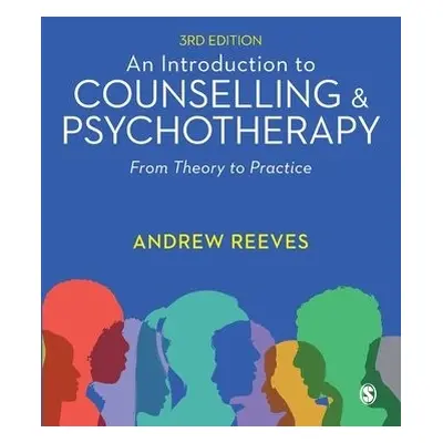 Introduction to Counselling and Psychotherapy - Reeves, Andrew