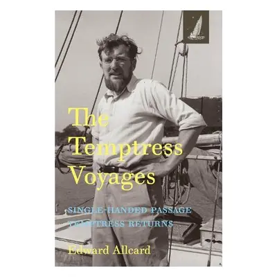 Temptress Voyages - Allcard, Edward