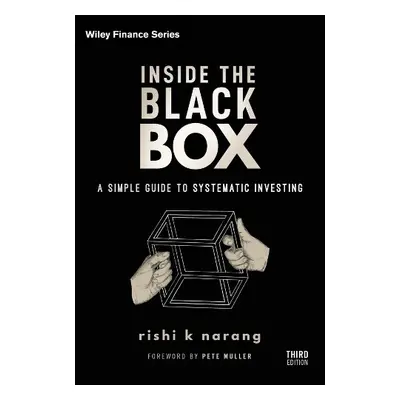 Inside the Black Box - Narang, Rishi K.