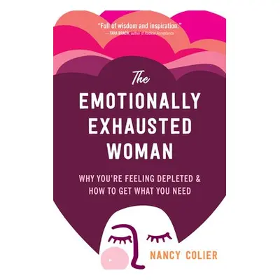 Emotionally Exhausted Woman - Colier, Nancy